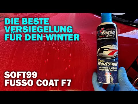 MUSST DU TESTEN! Lack versiegeln im Winter mit Soft99 Fusso Coat F7 - Auftrag auch bei Kälte?