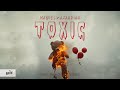 Manuel x Azahriah - Toxic | Official Music Video