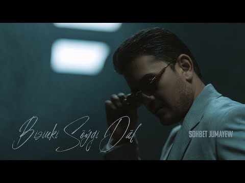 Sohbet Jumayew - Biziňki Söýgi Däl (Official Music Video) 