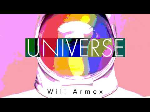 Will Armex - Universe (Official audio)
