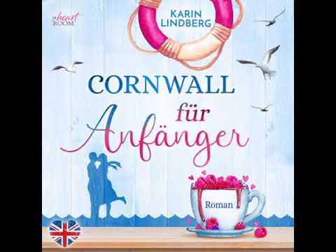 Karin Lindberg - Cornwall für Anfänger | Hörbuch Komplett
