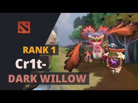 Cr1t- (Rank 1) plays Dark Willow Dota 2 Full Game