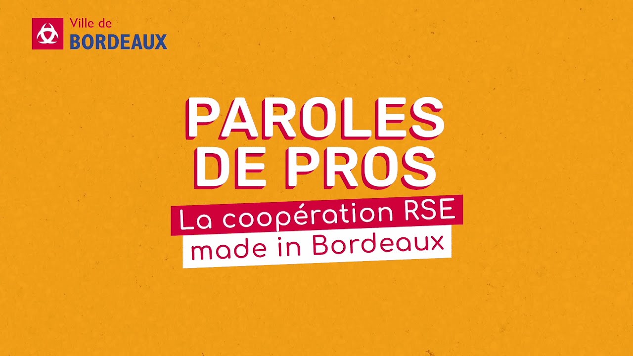 Ville de Bordeaux – Paroles de Pros, la coopération RSE – Épisode 2 : Le bilan carbone