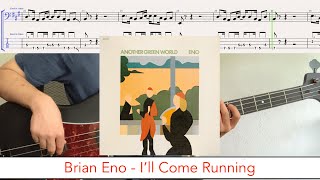 Brian Eno - I&#39;ll Come Running // bass playalong w/tabs (1976 - rock)