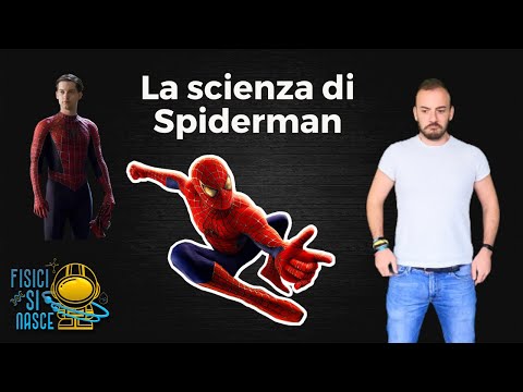 La scienza di Spiderman