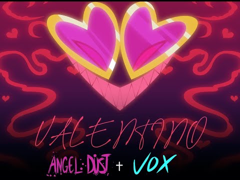 [ANIMATIC] 'Valentino' (Angel + Vox Cover Ver.)