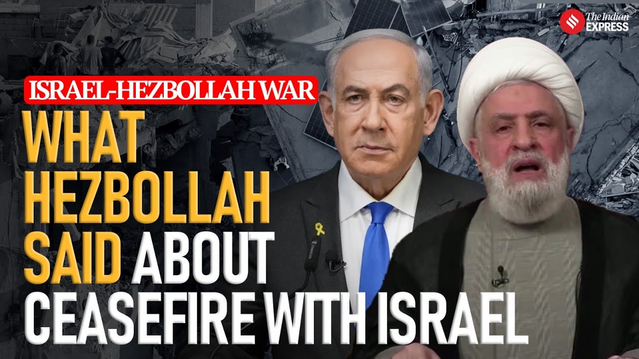 Hezbollah Agrees to Ceasefire with Israel, Pledges Coordination with Lebanese Army