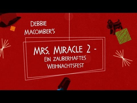 Trailer-Vorschau: Mrs. Miracle 2 - Ein zauberhaftes Weihnachtsfest