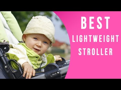 5 Best Lightweight Strollers