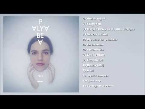 Palya Bea  - Nő (teljes album)