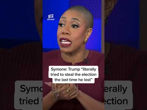 Symone: Trump 'literally tried to steal the election the last time he lost'