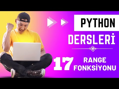 17 - Range Fonksiyonu | Python Dersleri