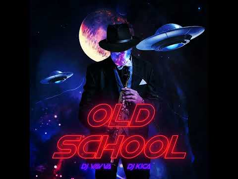 DJ Kica DJ Vavvá - Old School ( Rádio Mix ) Download Extend