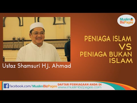 CELIK AKAL ! Peniaga Islam VS Peniaga Bukan Islam (Ustaz Shamsuri Haji Ahmad)