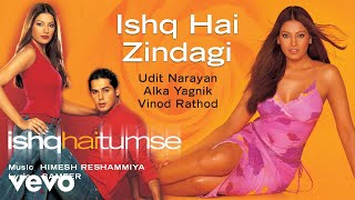 Download lagu Ishq Hai Zindagi Best Audio Song - Ishq Hai Tumse | Bipasha Basu | Udit Narayan | Alka Yagnik mp3 Download lagu Ishq Hai Zindagi Best Audio Song - Ishq Hai Tumse | Bipasha Basu | Udit Narayan | Alka Yagnik mp3