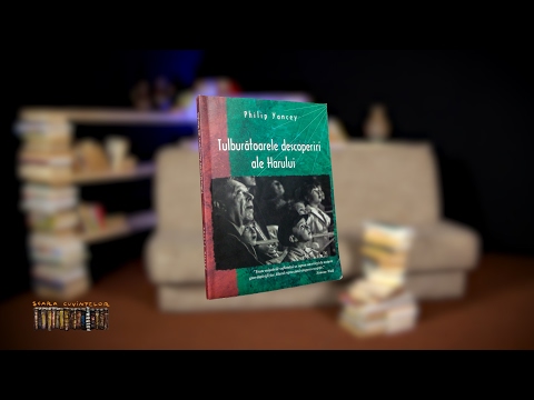 48. Scara Cuvintelor - Philip Yancey - Tulburatoarele descoperiri ale Harului