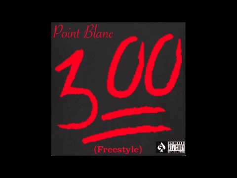 Point Blanc - 300 (Freestyle)