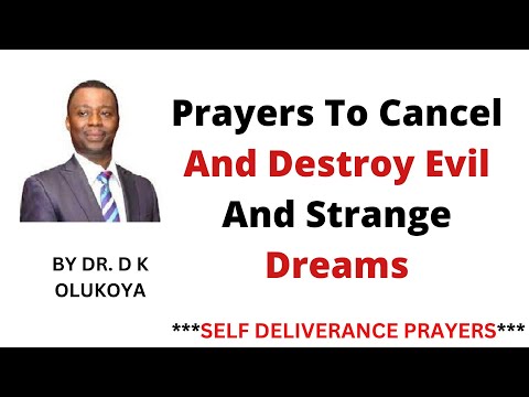 Prayers To Cancel And Destroy Evil And Strange Dreams