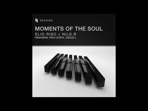 Elio Riso & NiLO R - Moments Of The Soul (Ron Costa Remix)