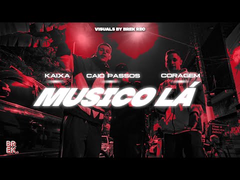 Caio Passos - Musico Lá feat. Coragem e Kaixa (prod. Caio Passos)