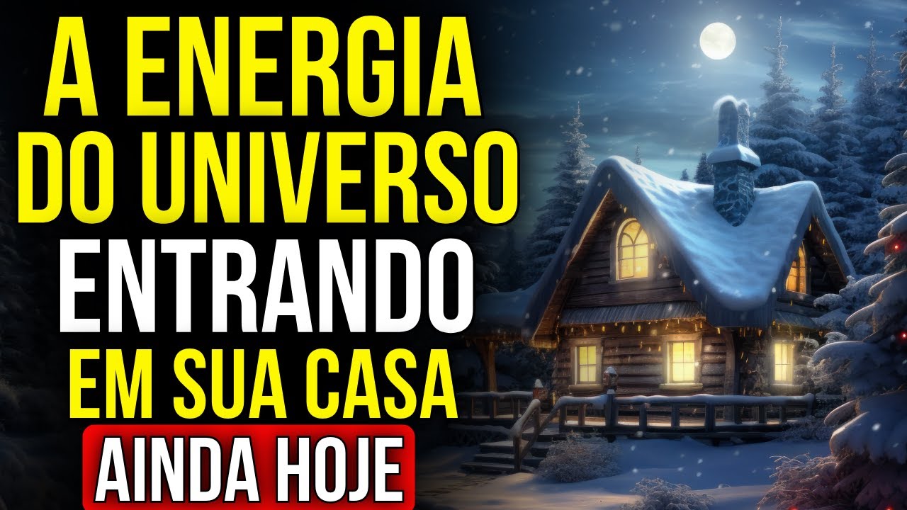 ABRA AS PORTAS DO SEU LAR PARA A ENERGIA DO UNIVERSO