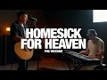 PHIL WICKHAM - Homesick For Heaven: Song Session