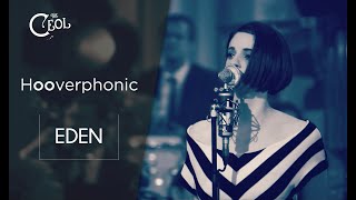 HOOVERPHONIC - Eden [ Sub. Español / English Lyrics ]