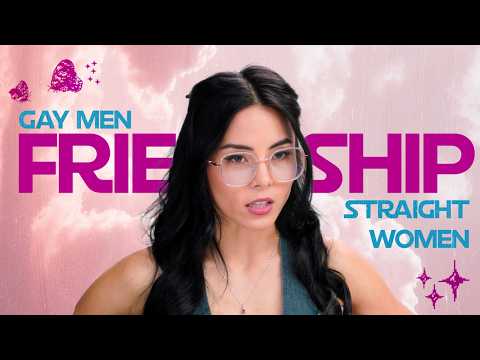 なぜストレート女性はゲイ男性だけを信頼すべきなのか (Why straight women should only trust gay men)