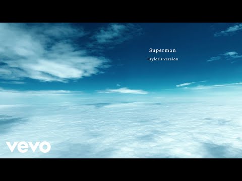 Taylor Swift - Superman (Taylor’s Version) (Lyric Video)