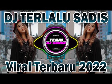 DJ ENGKAU YANG MULAI ENGKAU YANG BERJANJI - DJ TERLALU SADIS KATA TIKTOK VIRAL REMIX FULL BASS 2022