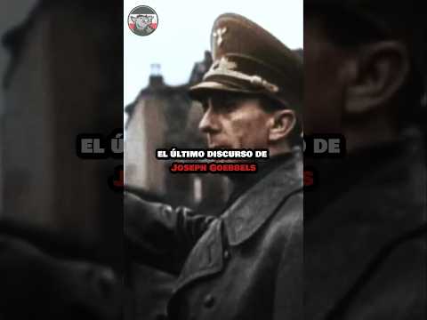 Joseph Goebbels' last speech