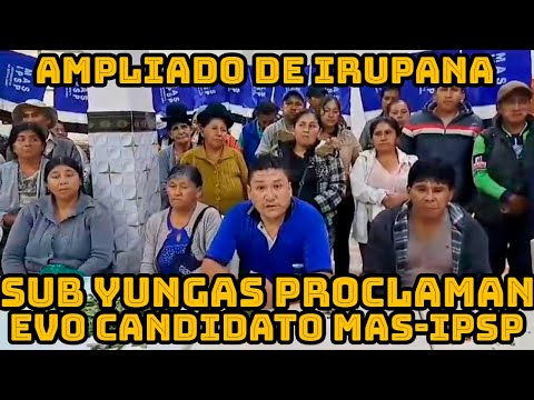ORGANIZACIONES DE IRUPANA DE LOS USB YUNGAS DE LA PAZ DETERMINARON APÒYAR EVO MORALES..