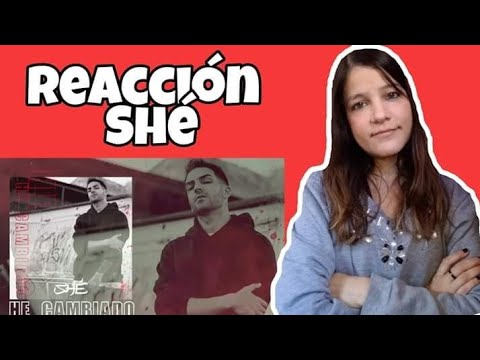 REACCIÓN SHÉ - He Cambiado | Natuchys