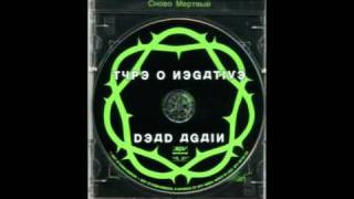 Type O Negative - Halloween in Heaven - Dead Again 2007.