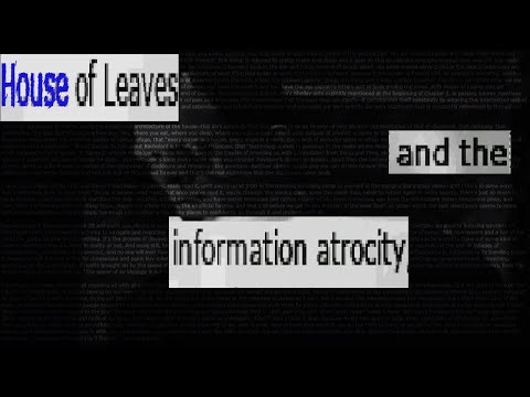 House of Leaves and the Information Atrocity