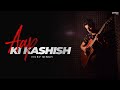 Aap Ki Kashish Vicky Singh Ft Aakarshit Aashiq Banaya Aapne Himesh Reshammiya