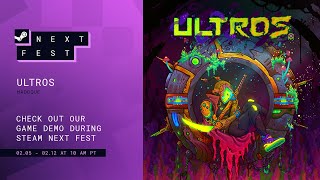 ULTROS - Demo out now trailer - Steam Next Fest 2024