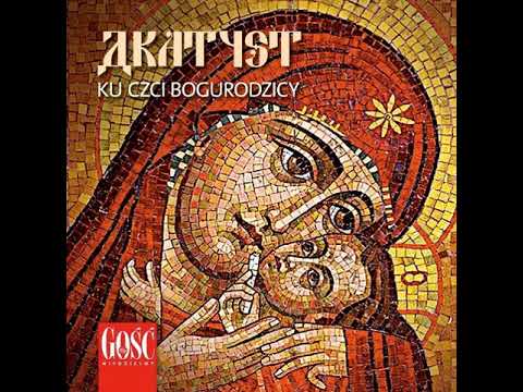 Akatyst ku czci Bogurodzicy