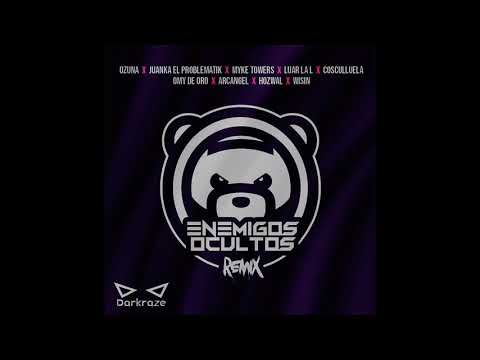 Enemigos Ocultos (Remix) - Ozuna, Juanka, Myke Towers, Luar La L, Cosculluela, Omy De Oro y más...
