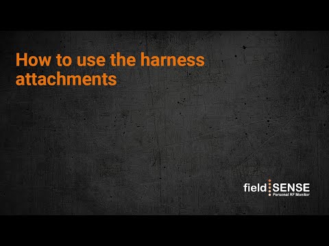 How to use the harness attachments