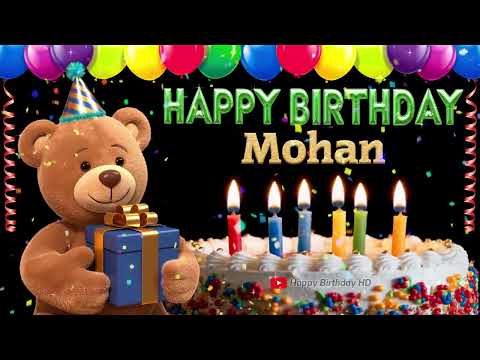 Mohan Happy birthday To You - Happy Birthday song name Mohan 🎁 🎂