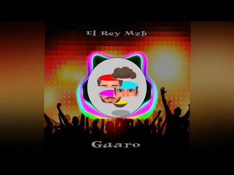 El Rey Mzh - Guaro