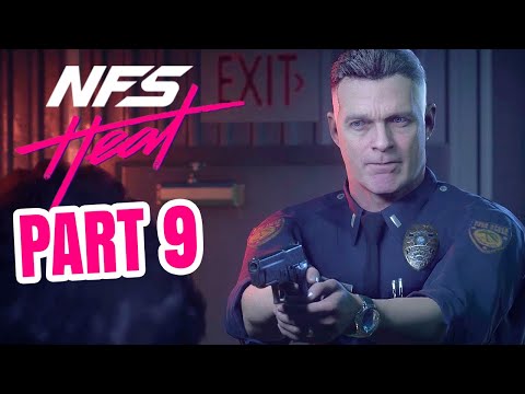 Need For Speed HEAT GAMEPLAY WALKTHROUGH PART 9 (FULL GAME)