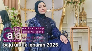 Baju untuk lebaran 2025  I  order di Wa admin 08121871487  I  4 Ramadhan 1446
