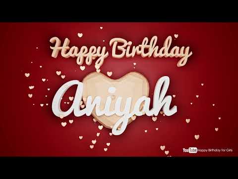 Aniyah #birthday #special #video #Aniyah #wishes