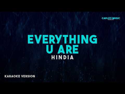 Hindia &ndash; Everything U Are (Karaoke Version)