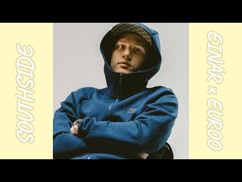 Einár x Euroo - Southside