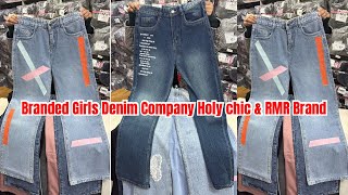 Branded Girls Denim Company Holy Chic & RMR Brand Manufacturer