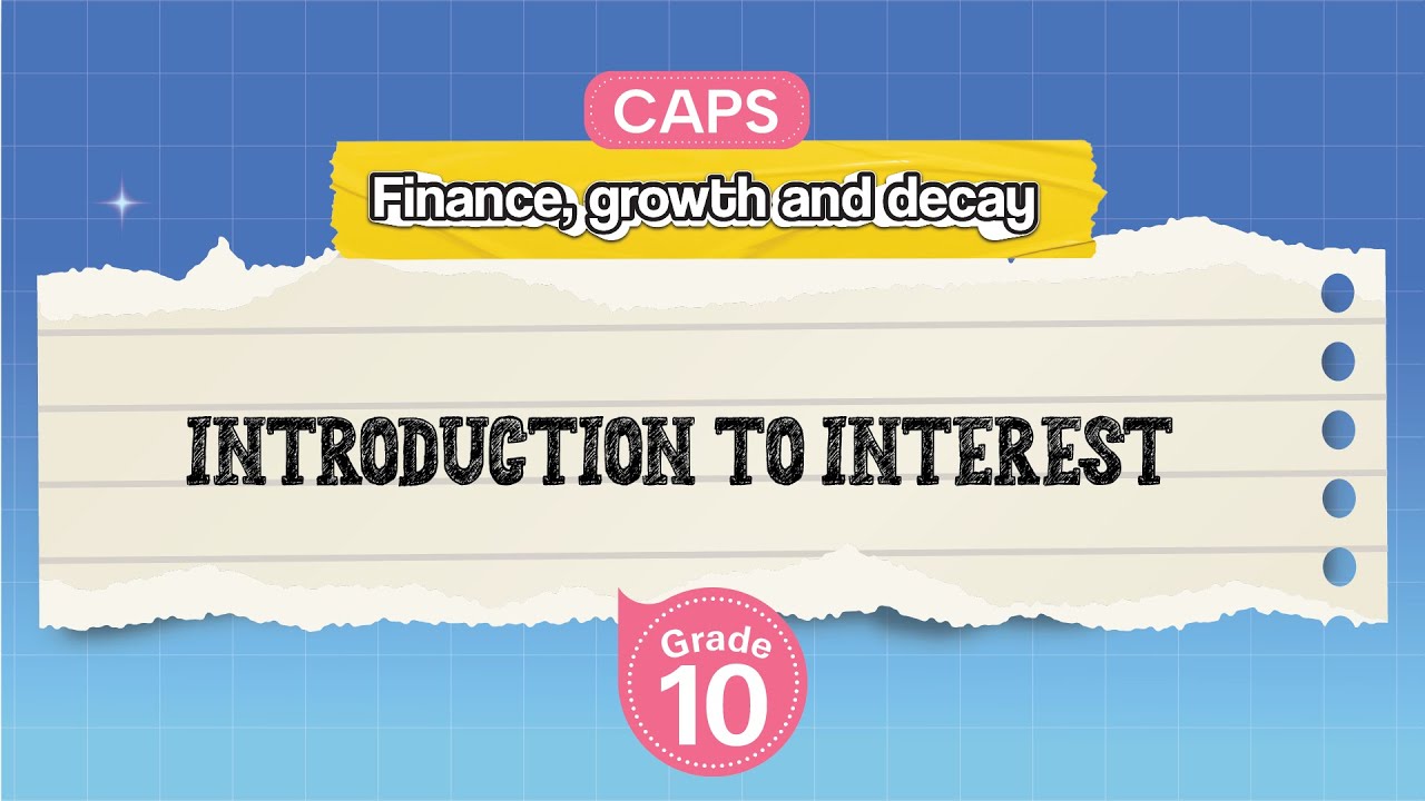 [GRADE 10] Introduction to Interest