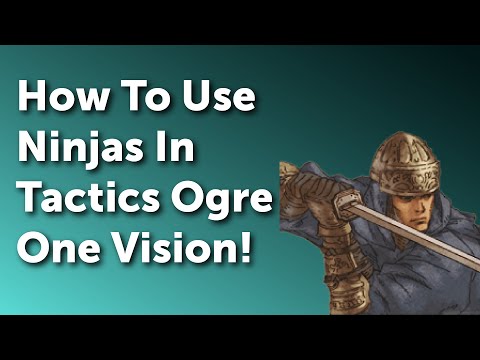 Snacks n Strats Tactics Ogre LUCT OV Ninja Build Guide